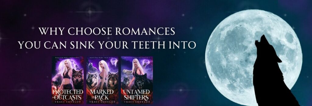  Why choose romances you can sink your teeth into shows all three Rejected Wolf Pack book covers