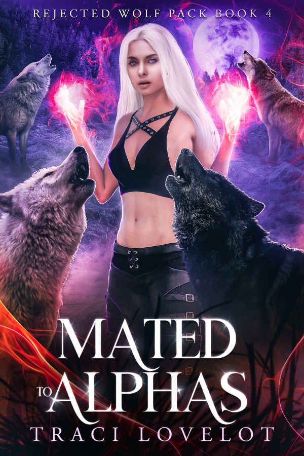 Mated by Alphas by Traci Lovelot shows Freya and her howling alpha wolves on the cover, with magic engulfing her hands.